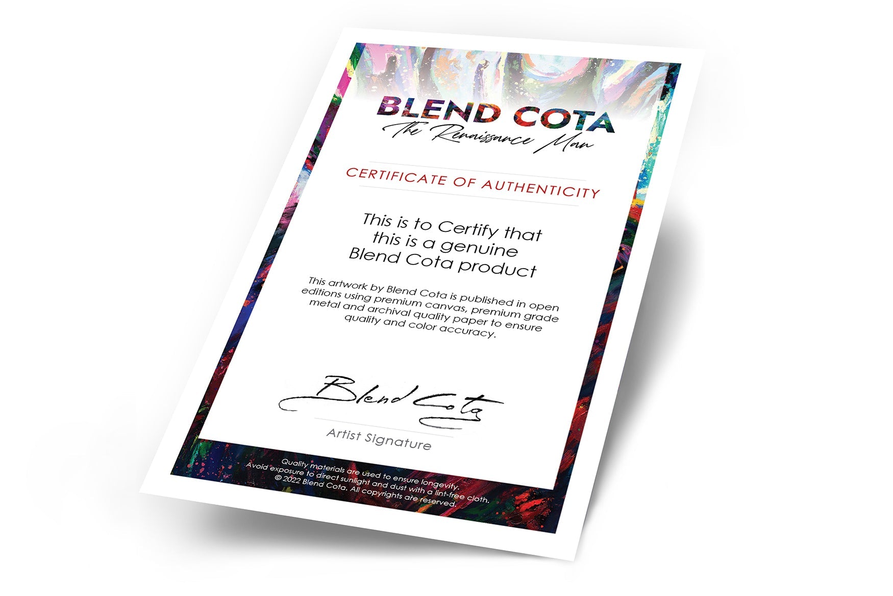 
                  
                    Sample of a Blend Cota Studios certificate of authenticity for art prints, painted border on white paper with signature.
                  
                